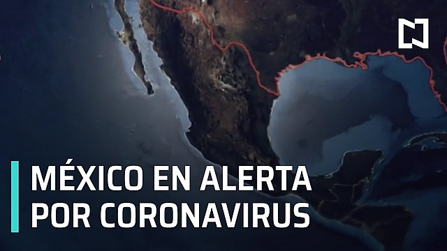 El coronavirus llega a México