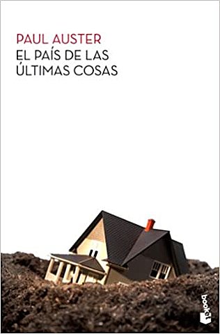 "El país de las últimas cosas" - Paul Auster