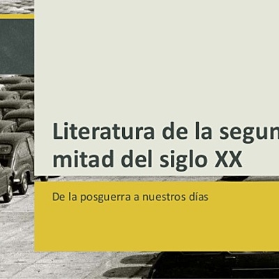 Timeline: "La literatura de la segunda mitad del siglo XX"