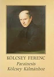 Parainesis Kölcsey Kálmánhoz