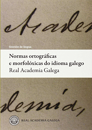 Normas ortográficas e morfolóxicas do galego