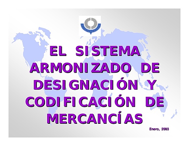 Convenio Internacional del Sistema Armonizado de Designación y Codificación de Mercancías