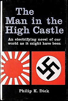 Philip K. Dick: "El hombre en el castillo"