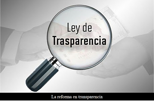 La Ley General de Transparencia y Acceso a la Información Pública