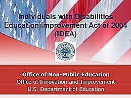 Individuals with Disabilities Education Improvement Act (IDEA) (Public Law 108-446)