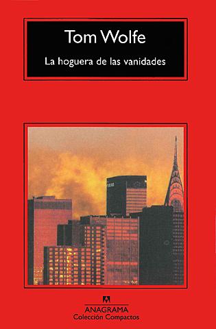 "La hoguera de las vanidades", Tom Wolfe
