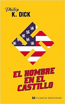 "El hombre en el castillo", Philip K. Dick
