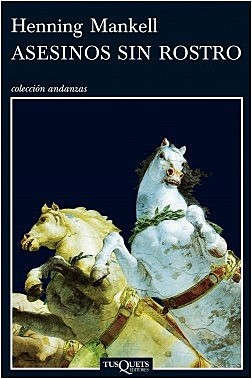 "Asesinos sin rostro", Henning Mankell