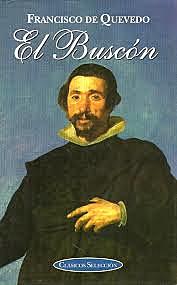 BARROCO: QUEVEDO Y EL BUSCÓN.