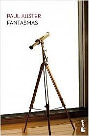 "Fantasmas" Paul Auster