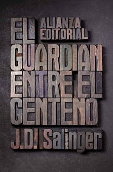 J.D Salinger; El guardián entre el centeno