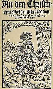 Carta a la nobleza cristiana de la nación alemana, la libertad cristiana, el cautiverio babilónico