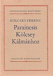 Kölcsey Ferenc: Parainesis Kölcsey Kálmánhoz
