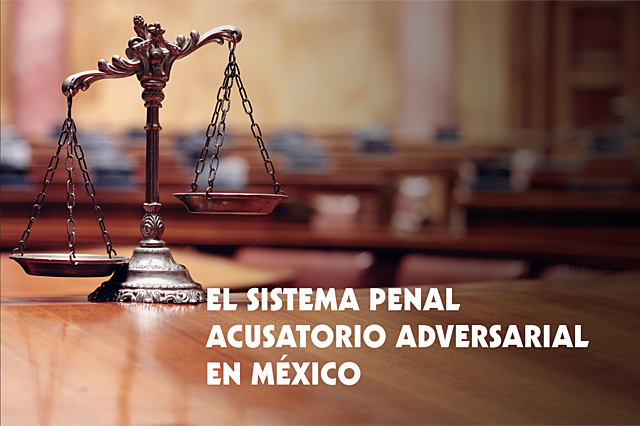 Sistema Penal Acusatorio Adversarial