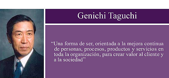 Filosofía Gen´ichi Taguchi