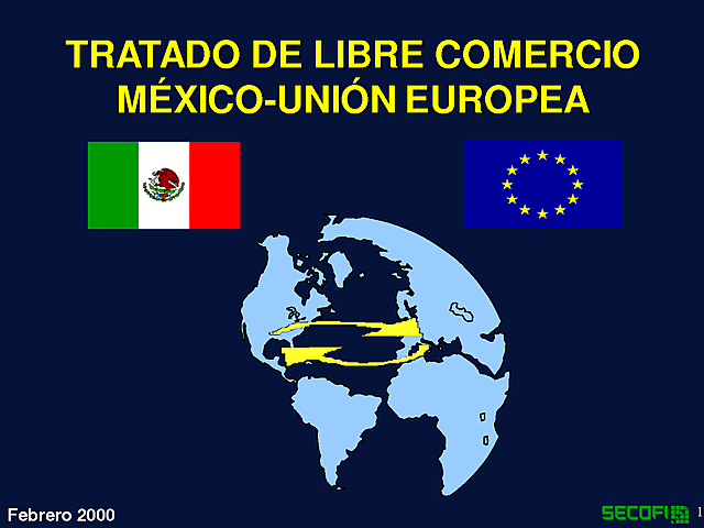 Tratado de Libre Comercio entre México y la Unión Europea (TLCUEM)