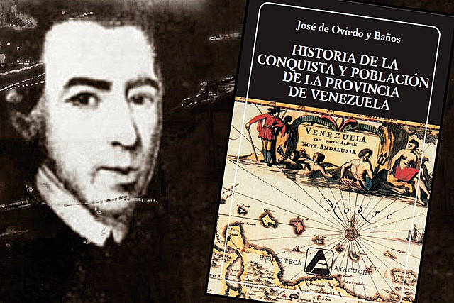 José de Oviedo y Baños (Historia de la conquista y población de Venezuela)