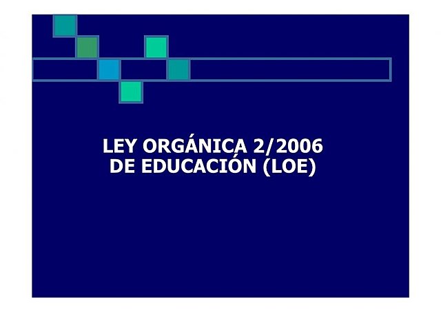 LOE: Llei Orgánica d'Educació