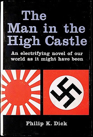 Philip K. Dick, "El hombre en el castillo"