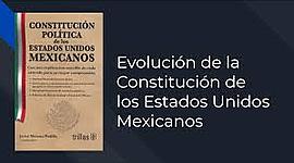 Timeline: Evolución de la Constitución Mexicana