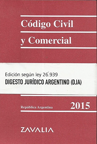 Entrada en Vigencia del Nuevo Código Civil y Comercial de la  República Argentina
