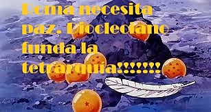 Diocleciano funda la Tetrarquia