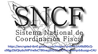 SISTEMA NACIONAL DE COORDINACIÓN FISCAL (SNCF)