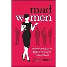 Jane Maas: Mad Women