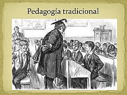 PEDAGOGÍA TRADICIONAL