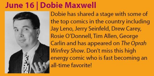 3rd Annual Comedy Showcase: Dobie Maxwell