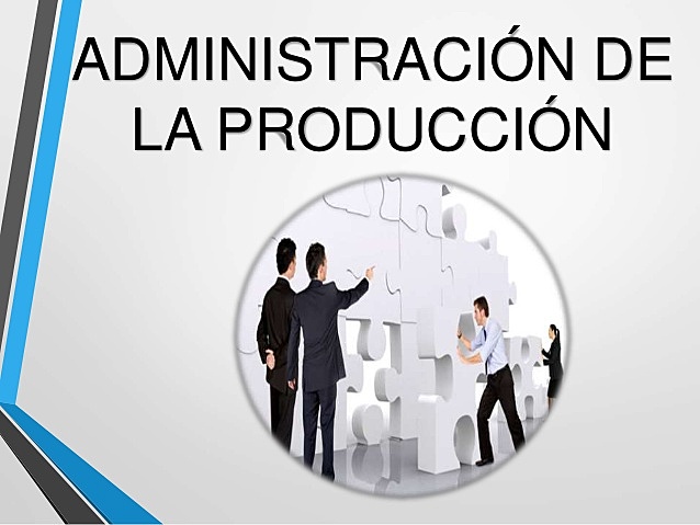 Administracion de la producion