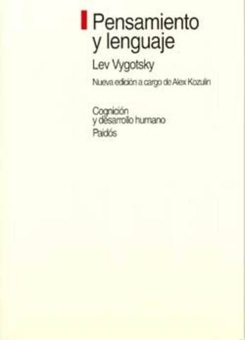 Su obra más importante es «Pensamiento y Lenguaje.