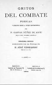 "Gritos del combate" por Gaspar Núñez de Arce.