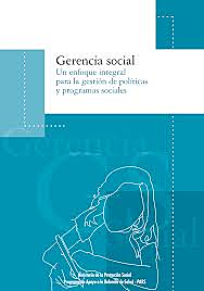 Gerencia Social,enfoques y metodologías para la intervención y el trabajo social.