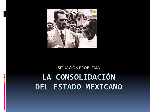 Consolidación del estado mexicano en la constitución politica