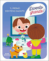 Mi è caduto il primo dentino...