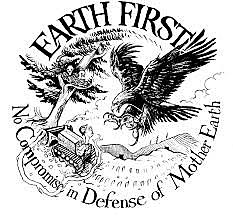 ¡Earth First! Primero la Tierra