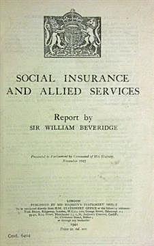 El economista Inglés William Beveridge publica su informe “Social Insurance and and Allied Service”