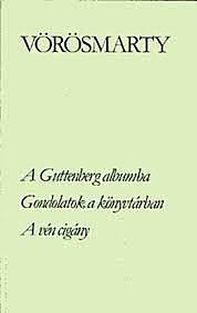 Vörösmarty Mihály: A Guttenberg-albuma