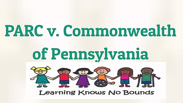 P.A.R.C. v. Commonwealth of Pennsylvania