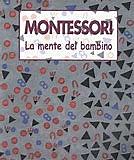 The absorbent mind. La mente del bambino