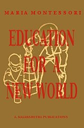 Education for a New World, Madras, Kalakshetra Publications.