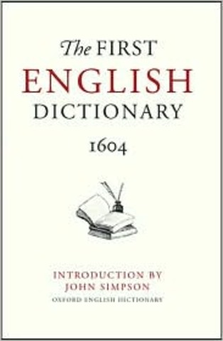 The fisrt English dictionary.