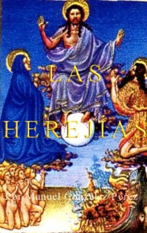 AÑO CLAVE DE LAS HEREJÍAS