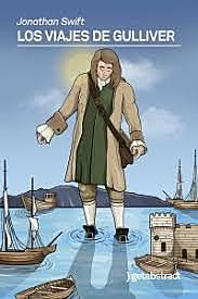 1726 - "Los viajes de Gulliver": Jonathan Swift
