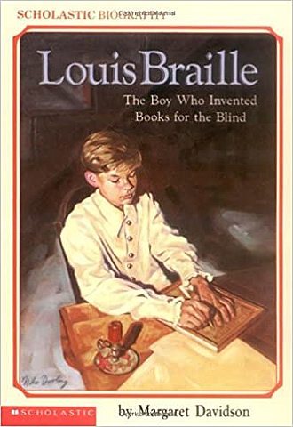 Louis Braiile became blind