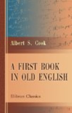 First grammar of Old English Published By Elisabeth Elstob