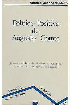 Segundo tomo del Sistema de Política Positiva dedicado a la Estática Social