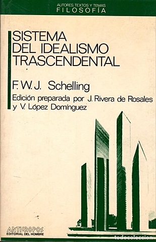 Publicación del ‘’Sistema del idealismo trascendental’’