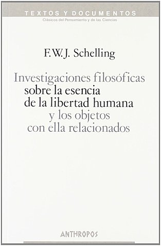 Publicación de ‘’Investigaciones filosóficas sobre la esencia de la libertad humana y los objetos con ella relacionados’’